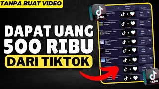 CARA MENDAPATKAN UANG DARI TIKTOK CARA MENGHASILKAN UANG DARI TIKTOK Cara Dapat Uang Dari Internet [upl. by Ainak]