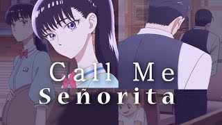 Call Me Señorita  AMV [upl. by Kcirderfla]