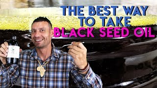 BEST way to take Black Seed Oil Really works [upl. by Siurad]