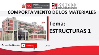 SENCICO  COMPORTAMIENTO DE LOS MATERIALES  Tema ESTRUCTURAS Parte 1 [upl. by Robin]