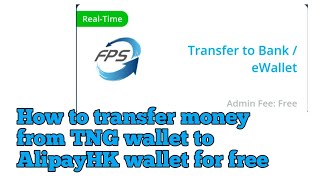 TNGtoAlipayHK FPS How to transfer money from TNG wallet to AlipayHK wallet using FPS [upl. by Rodolph]