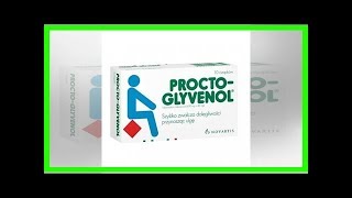 Procto Glyvenol [upl. by Itisahc]