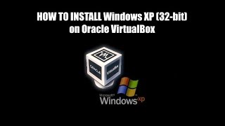 Tutorial Install Windows XP 32bit with Oracle Virtual Box [upl. by Ibby813]