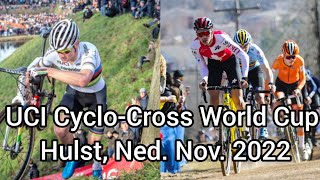 UCI World Cup Hulst Nederlands Cyclecross November 2022 [upl. by Duncan463]