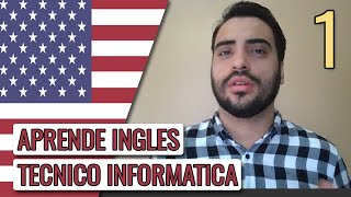 Ingles Tecnico para Informatica 🎧PRONUNCIACION Y TRADUCCION🔊 VOCABULARIO 1 [upl. by Ashjian]