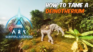 How to Tame a Deinotherium in ARK Survival Ascended ark deinotherium arksurvivalascended [upl. by Blaze]