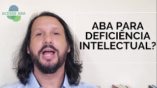 ABA para Deficiência Intelectual Prof Dr Lucelmo Lacerda [upl. by Ssirk]