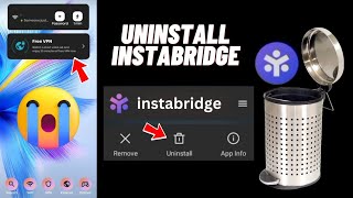 How to uninstall instabridge app [upl. by Enial]