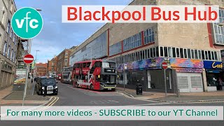 Blackpool Bus Hub in the Town Centre  Market amp Corporation Streets [upl. by Howard498]