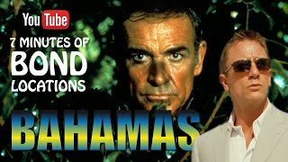 JAMES BOND IN THE BAHAMAS  filming locations  NEW DISCOVERY [upl. by Eitsim]