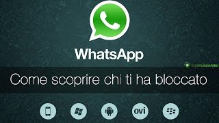 Whatsapp come sapere se siete stati bloccati [upl. by Reynold632]