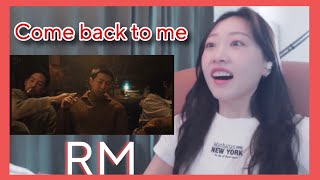 RM Come back to me MV Reaction [upl. by Lavinia719]