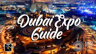 Dubai Expo 2020  Complete Guide  From Travel to Tickets to Best Exhibits [upl. by Tasia]