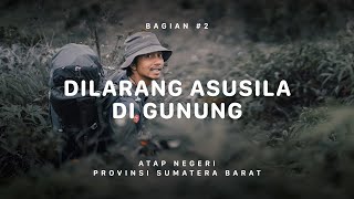 GUNUNG TALAMAU  Atap Negeri Sumatra Barat 2 [upl. by Innep]