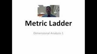 Dimensional Analysis 1 Introduction to Metric Conversions [upl. by Neehsas]