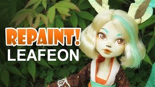 Repaint Leafeon Pokemon Eeveelution custom OOAK Doll [upl. by Letnohs]