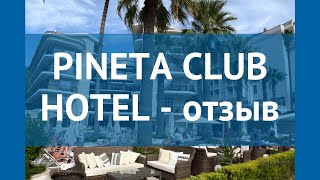 PINETA CLUB HOTEL 4 Турция Мармарис отзывы – отель ПИНЕТА КЛАБ ХОТЕЛ 4 Мармарис отзывы видео [upl. by Ventre108]