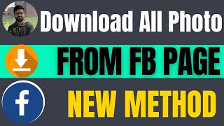 How to download all photos from facebook page 2025 [upl. by Amian]