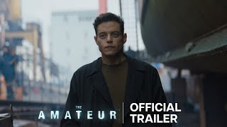 The Amateur  Official Trailer [upl. by Fin]