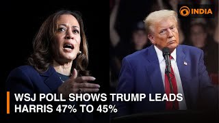 US Election WSJ poll shows Donald Trump leads Kamala Harris 47 to 45 [upl. by Kciderf]