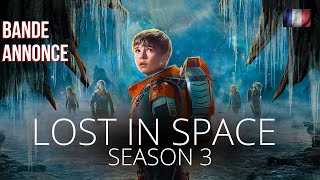 PERDUS DANS LESPACE Saison 3  Bande Annonce VF 2021   TRAILERS CHANNEL  netflix lostinspace3 [upl. by Ahsiekyt]