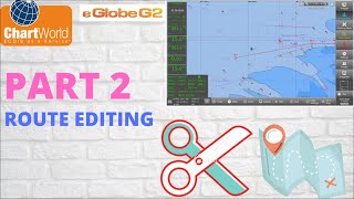 eGLOBE G2CHARTWORLDCONSILIUM ECDIS PART 212 ROUTE EDITING [upl. by Cocke]