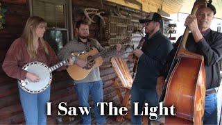 I Saw The Light  Backwoods Bluegrass [upl. by Anih]