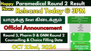 😄📢Result Released Today  3 PM  TN Paramedical Counselling 2024 Round 2 Result Date [upl. by Rosio]