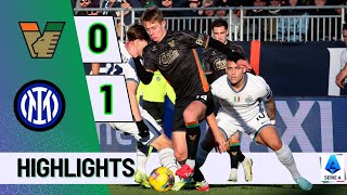 Venezia  Inter Milan  01  Gli Highlights  Serie A 202425  venezia inter [upl. by Hairehcaz616]