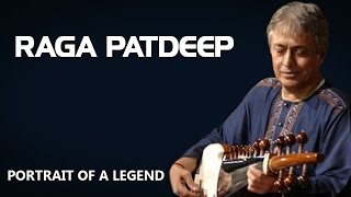 Raga Patdeep  Amjad Ali Khan Album Portrait of a Legend  Amjad Ali Khan  Music Today [upl. by Lingwood]