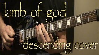 Lamb of God  Descending Cover [upl. by Danna214]