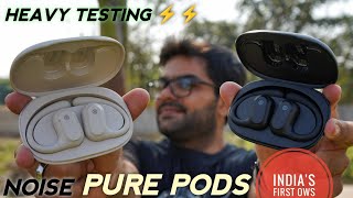 I Tested Indias 1st OWS 🔥🔥 Noise Pure Pods with AirWave technology ⚡⚡ [upl. by Zebulen]