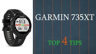 Garmin Forerunner 735XT  My Top 4 Tips and Tricks [upl. by Iy]