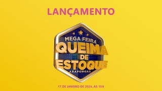 LANÇAMENTO MEGAFEIRA QUEIMA DE ESTOQUE 2024 [upl. by Nylarad626]