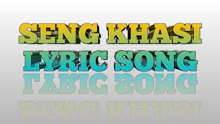 Seng khasi song\\Kumba la buh byntaLyric [upl. by Oicor]