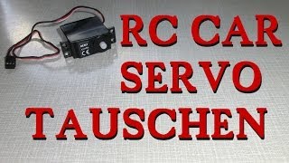 RC Car Servo tauschen  wechseln  Anleitung Tutorial  Beispiel Carbon Fighter II  Darconizer RC [upl. by Joye537]