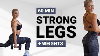 60 MIN STRONG LEG WORKOUT  Lower Body  Toned Legs   Weights  Dumbbells   Core  Super Sweaty [upl. by Barram]