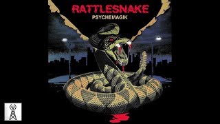 Psychemagik  Rattlesnake [upl. by Ocsisnarf92]