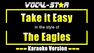 Take It Easy Karaoke  The Eagles Karaoke Version [upl. by Uzia517]