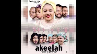 AKEELAH 1amp2 LATEST HAUSA FILM [upl. by Akital]