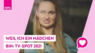 Weil ich ein Mädchen bin 2021 BIPA TV Spot [upl. by Mintun]