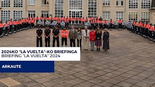 ERTZAINTZA  La Vueltako 18 etaparen briefinga  Briefing de la 18ª etapa de La Vuelta [upl. by Daniyal999]