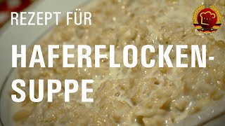 Klassische süße Haferflockensuppe einfach selber kochen mit diesem DDR Rezept Porridge Rezept [upl. by Borman894]