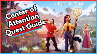 Center of Attention Quest Guide in Disney Dreamlight Valley [upl. by Soble]