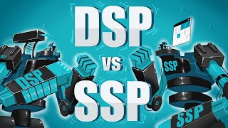 What are DSPs and SSPs  Differences Explained [upl. by Latsirk]