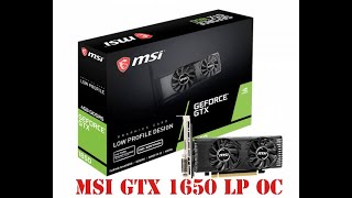 MSI GTX 1650 low profile Oc Unboxing  Installation  gameplay [upl. by Festa432]