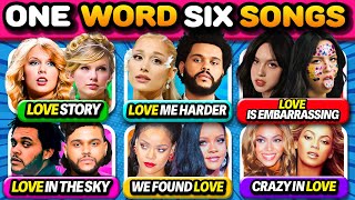 ONE WORD SIX SONGS 🎵 SAVE ONE SONG  6 Songs Challenge 🔥 Music Quiz 2024 [upl. by Krum]