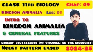 Introduction to Kingdom Animalia general features of Animal kingdom XI biology NCERT based [upl. by Ioved]