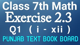 7th Class Math Chapter 2 Exercise 23 Q1Class 7th Math Unit 2 Exercise 23 Punjab Text Book Board [upl. by Laforge85]