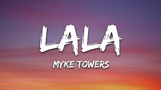 Myke Towers  LALA LetraLyrics [upl. by Lawrence]